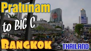 Walking from Pratunam to BIG C and return  Bangkok Thailand