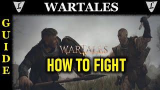 WARTALES - Guide || COMBAT & FIGHTING