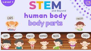 Body Parts  | Science For Kids | STEM Home Learning