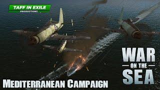 War on the Sea | Allied Mediterranean Campaign | Ep.16 -  A New Carrier Group!