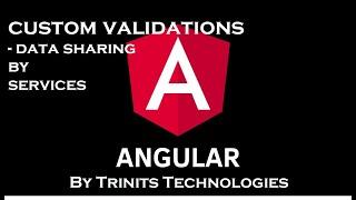 Part 11 Angular Tutorial | Form validations | Custom Form Validations | Services in Angular