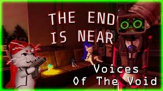 Voices of the Void - The End Is Near