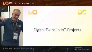 SQL Day 2023 - USING DIGITAL TWINS, IOT, AND MULTIVARIATE ANOMALY DETECTION FOR PREDICTIVE ANALYTICS