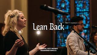 Capital City Music | Lean Back (+Spontaneous) | Live from Washington, DC | Sweetest Name Album