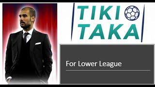 Football Manager 2020 - Tiki Taka with a Lower League team - Tactic