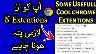 Top 7 Useful & Cool Chrome Extensions For Newbie-You Should Try