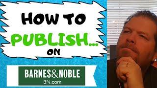 Self Publishing Books | Publishing On Barnes & Noble