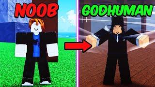 Noob To GODHUMAN To Become The STRONGEST in Blox Fruits