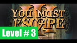 You Must Escape 3 Level 3 Walkthrough | Mobest Media |