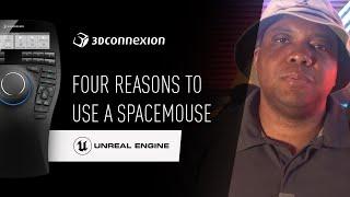 Unreal Engine x 3Dconnexion: Four reasons to use a SpaceMouse