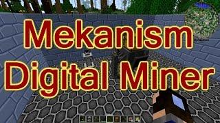 Лаборатория гайдов - Mekanism(часть 6). Digital Miner