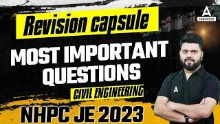 Revision Capsule | MOST IMPORTANT QUESTIONS| CIVIL ENGINEERING| NHPC JE 2023