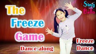 The Freeze Game  Freeze Song with  Lyrics and Actions | Freeze Dance for Kids |Sing with Bella