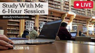 LIVE 6-HOUR STUDY WITH ME, Library Session - Study With Antonio, 50-10 Pomodoro