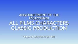 Announcement Of The Following All Films Characters Classic Production