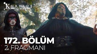 KURULUS OSMAN SEASON 6 EPISODE 172 | MONGOL ENTRY | OSMAN BEY VS MONGOLS