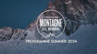 Programme Summer 2024 / Montagne en Scène