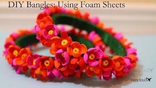 DIY Bangles: Using Foam sheets