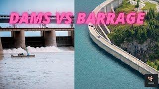 Difference between dam and barrage