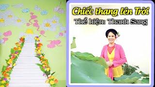 Thiên Thê - Chiếc thang lên Trời (Thanh Sang thể hiện) - Làn điệu Bèo Dạt Mây Trôi