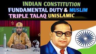 India Constitution Fundamental Duty & Muslim Triple Talaq UnIslamic&Unconstitutional #tabarezahamad