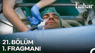 Bahar 21. Bölüm 1. Fragmanı | Güven Duyulmayan Bir İlişkide Olmayacağım