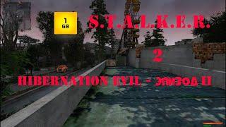 S.T.A.L.K.E.R. - HIBERNATION EVIL - ЭПИЗОД II ч.2 Выброс, поиск Кристаллов и Секретный код.