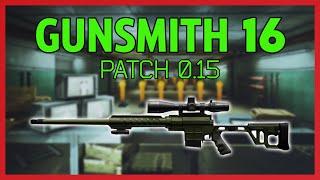 Gunsmith Part 16 - Patch 0.15 Guide