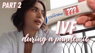 IVF During a Pandemic (PART 2) | DIVINE LEE VLOGS