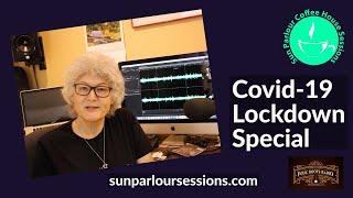 Covid-19 Lockdown Special - Sun Parlour Sessions