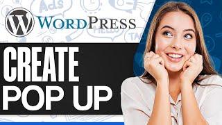 How To Create Popup In Wordpress 2025 (PopUp Maker Tutorial)