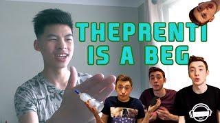 @ThePrenti Is A BEG!!!