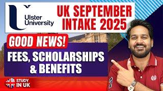 Good News! Ulster University: Admissions Open for UK September intake 2025