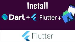 Install Dart and Flutter full شرح كامل لتنزيل وتنصيب الدارت والفلاتر