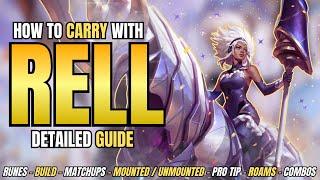 RELL GUIDE - How To Carry With Rell - Detailed Challenger Guide