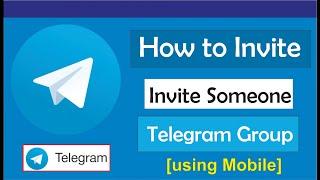 How to Invite someone to Telegram Group