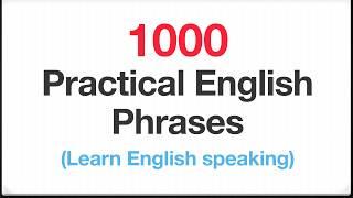 1000 Practical English Phrases - Learn English Speaking