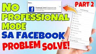 NO PROFESSIONAL MODE SA FACEBOOK 100% WORKING FIXED!