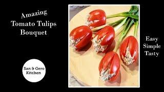 How to make Amazing Tomato Tulips Bouquet
