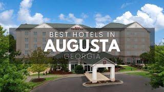 Best Hotels In Augusta Georgia (Best Affordable & Luxury Options)