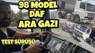 ARA GAZI 98 MODEL DAF MANUEL VİTES / TEST SÜRÜŞÜ DAF TRUCKS