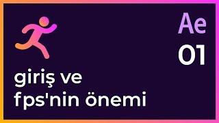 #1 Sıfırdan Adobe After Effects CC 2018 Dersleri - Giriş ve FPS'nin Önemi