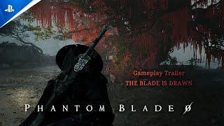 Phantom Blade Zero - "The Blade is Drawn" Gameplay Trailer | PS5 Games