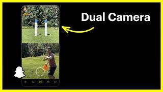 Try Dual Camera on Snapchat