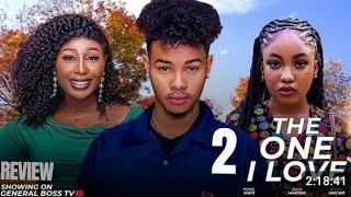 THE ONE I LOVE 2 REVIEW (LATEST NOLLYWOOD MOVIE REVIEW STARRING PEARL WATS, ANGEL UNIGWE)