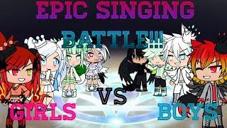 Singing battle*~^Girls VS boys^~* (Prt 1)