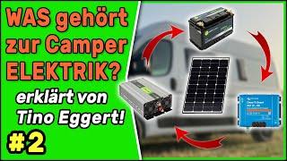 DIESE TEILE brauchst du für deine CAMPER ELEKTRIK!  Erklärt von Tino Eggert | Strom im Camper - Van