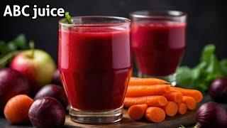 ABC juice |Apple Beetroot Carrot Juice | abc juice recipe | weight loss | diet juice | smoothie |