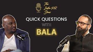 Quick questions with Bala | An insightful segment from The India PR Show |