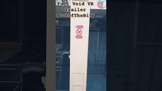 Full Void VR coming soon. Early game trailer from OutOfTheBit